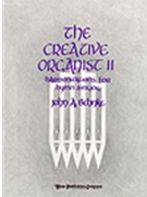 Creative Organist II by Behnke John A - Behnke John A - for Organ