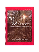 We Can Be Messengers - Score by Susan Heafield and Brian Wren for Book