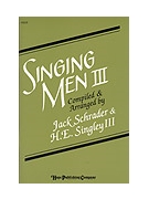 Singing Men 3 by - Schrader Jack - for TTBB (SINGING MEN III)
