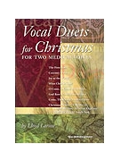 Vocal Duets For Christmas by - Larson Lloyd - for Vocal Duet (Vol 1)