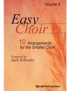 Easy Choir Volume 4 by - Schrader Jack - for Preview Pak (2 and 3 Part)