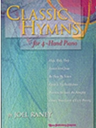Classic Hymns For 4-hand Piano I by - Raney Joel - for 1 Piano 4 Hands (CLASSIC HYMNS FOR 4-)