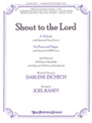 Shout To The Lord by Zschech Darlene - Raney Joel - for Piano and Organ