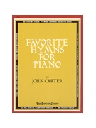 FAVORITE HYMNS FOR PIANO Book by - Carter John - for Book (FAVORITE HYMNS FOR P)