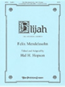 Elijah by Mendelssohn Felix - Hopson Hal H - for SATB