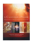 CALENDAR OF PRAISE A Hymn Collection by Timothy Dudley-Smith for Hymn Collection (CALENDAR OF PRAISE)