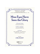 Mine Eyes Have Seen The Glory by - Raney Joel - for Piano and Organ (MINE EYES HAVE SEEN)