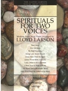 Spirituals For Two Voices by - Larson Lloyd - for Vocal Duet (SPIRITUALS FOR TWO V)