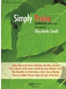 SIMPLY PRAISE (ELEMENTARY LEVEL) Book & Demo CD by - Elwell Ellen - for Book and Dem (SIMPLY PRAISE (ELEME)