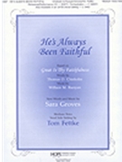 He's Always Been Faithful by Runyan and Groves - Fettke and Groves - Thomas Chisholm for Medium Voice and Piano
