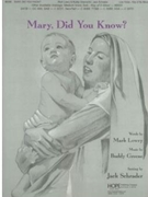 Mary Did You Know by Lowry and Greene - Schrader Jack - for Low Voice
