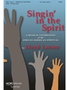 Singin' In The Spirit by - Larson Lloyd - for Preview Pak (SINGIN' IN THE S)