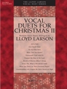 Vocal Duets For Christmas II by - Larson Lloyd - for Vocal Duet (Vol 2)