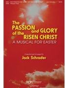 Passion And Glory Of The Risen Christ by - Schrader Jack - for Preview Pak (PASSION AND GLORY OF)