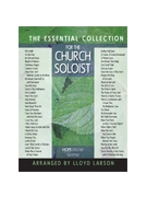 Essential Collection For Church Soloist by - Larson Lloyd - for Vocal Sacr (...soloist)