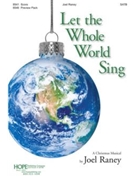Let The Whole World Sing by Raney Joel Joel Raney for Preview Pak