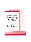 VARIATIONS ON "AMAZING GRACE" Book w/opt. Vocal Solo by - Raney Joel - for Book w/opt (VARIATIONS ON "AMAZI)