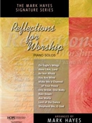 Reflections For Worship by Schutte/Joncas/+ - Hayes Mark - for Piano