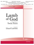 Lamb Of God by Paris Twila - Larson Lloyd - for Medium Voice and Piano