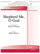 Shepherd Me O God by Haugen Marty - Hayes Mark - Marty Haugen for Vocal Solo