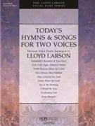 Today's Hymns & Songs For Two Voices by Larson Lloyd - Larson Lloyd - for Book and CD