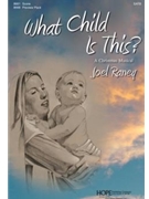 What Child is This? by Raney Joel - Raney Joel - for Preview Pak