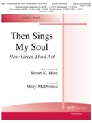 Then Sings My Soul by Hine Stuart K - McDonald Mary - Stuart K. Hine for Hi/Lo Ab
