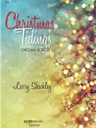 CHRISTMAS TIDINGS:Settings for Organ Organ Solos by - Shackley Larry - for Organ Solo (CHRISTMAS TIDINGS:Se)