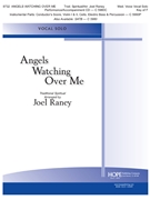 Angels Watching Over Me by - Raney Joel - for MedVFmaj (ANGELS WATCHING OVER)
