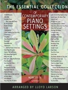 THE ESSENTIAL COLLECTION OF CONTEMPORARY PIANO SETTINGS Book by ESSENTIAL COLLECTION - Larson Lloyd - for Book (THE ESSENTIAL COLLEC)