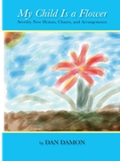 MY CHILD IS A FLOWER Hymn Collection by Damon Daniel Charles for Hymn Collection (MY CHILD IS A FLOWER)