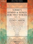 Today's Hymns and Songs for Two Voices Volume 2 by - Larson Lloyd - for Book and CD