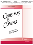 CHRISTMAS IS COMING Vocal Solo - Medium Voice Key of E-flat by - Raney Joel - Joel Raney for Vocal Solo (CHRISTMAS IS COMING)