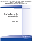 WERE YOU THERE ON THAT CHRISTMAS NIGHT? Vocal Duet (2 Med Voices Key of F) by Sleeth Natalie - Thompson Martha - for (WERE YOU THERE ON TH)