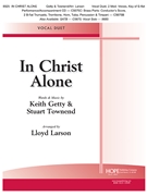 IN CHRIST ALONE Vocal Duet (2 Med Voices Key of E-Flat) by - Larson Lloyd - for (IN CHRIST ALONE)