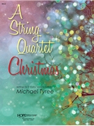 A STRING QUARTET CHRISTMAS Book & CD-Rom with Parts by - Michael Tyree - for (A STRING QUARTET CHR)