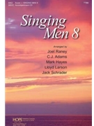 Singing Men 8 by - Raney Hayes and Larson - for TTBB and Piano