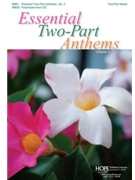 Essential Two-Part Anthems Volume 2 by Various - Various - for 2-Part Mixed