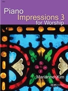 Piano Impressions for Worship Vol. 3 for Piano