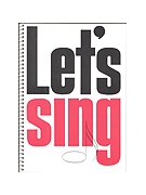 LETS SING Large (5½"" x 7 3/4"") by for Large (5½"" x 7 3/4"") (Large (5½"" x 7 3/4""))