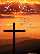 Love Divine by Raney Joel - Raney Joel - for CD Preview Pak