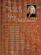 Vocal Solos of Mary McDonald Vol. 1 The - Book & Accomp CD by - McDonald Mary - for Medium Voice and CD