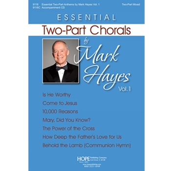 Essential Two-Part Chorals by Mark Hayes, Vol. 1 - Score