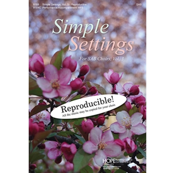 Simple Settings for SAB Choirs, Vol. 3 - Score (Reproducible)