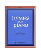 Hymns For Piano by - Carter John - for Piano (HYMNS FOR PIANO)