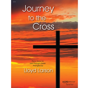 Journey to the Cross - Piano Solo Collection