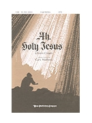 Ah Holy Jesus by Cruger Johann - Matheny Gary - for SATB