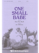 One Small Babe by Althouse Jay Mary Kay Beall for SATB
