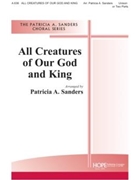 All Creatures Of Our God & King by - Sanders P - for Unison/2-Part (ALL CREATURES OF OUR)