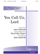 You Call Us Lord by Edwards J - Marshall J - Fred GreenJane Marsh for SATB